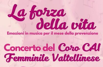 “La forza della vita”: musica e prevenzione a Grosotto